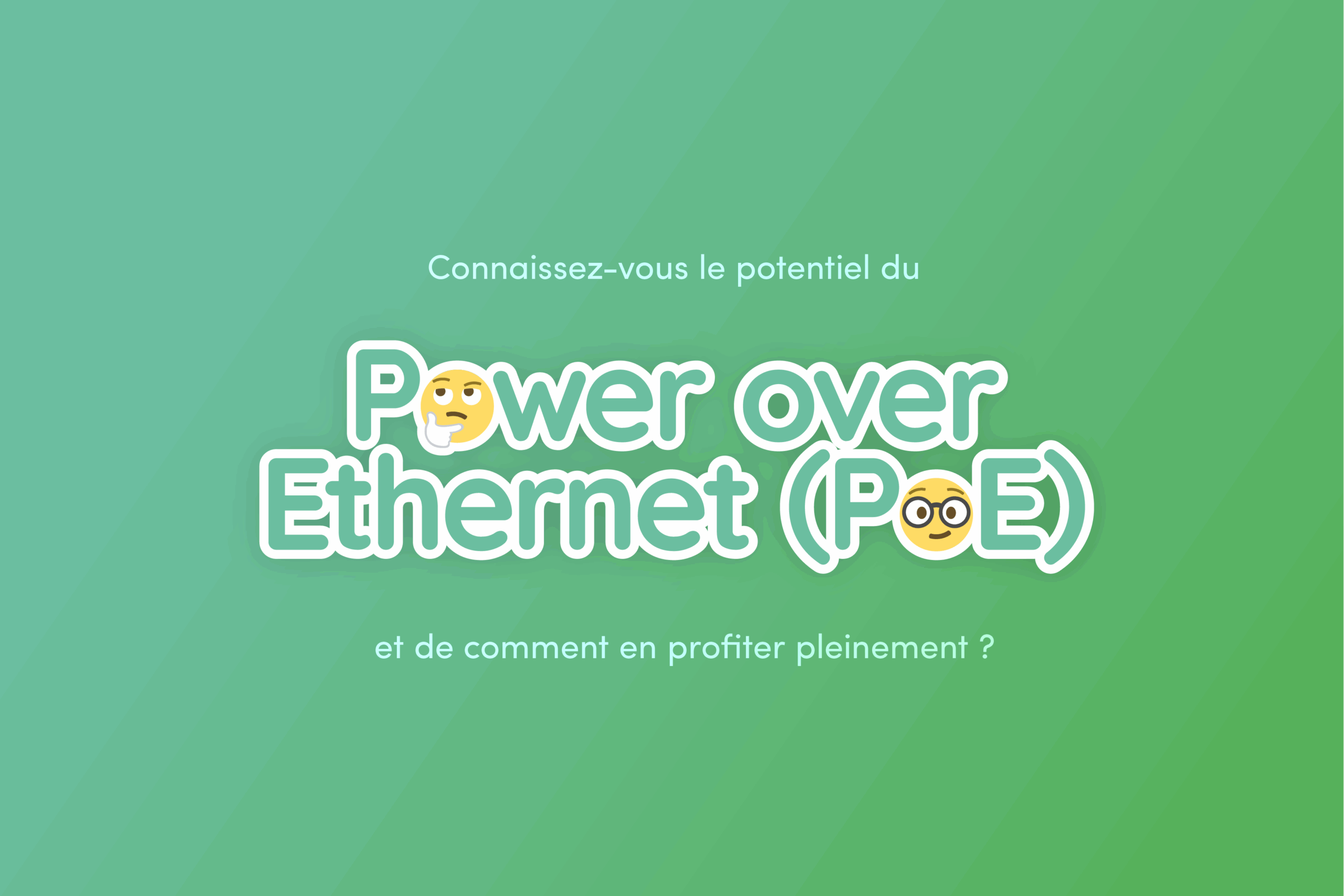 Power over Ethernet un technologie d'avenir peu exploitée